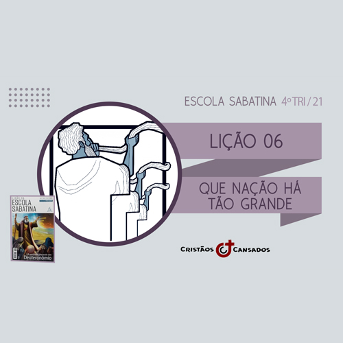 Que Nação Há Tão Grande  | A Verdade Presente em Deuteronômio – L06 | 4Tri21
