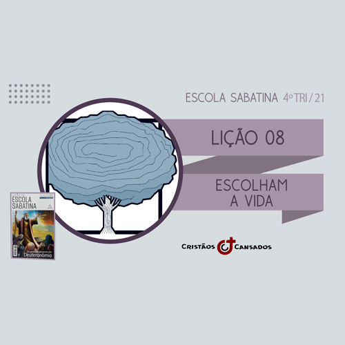 Escolham a Vida | A Verdade Presente em Deuteronômio – L08 | 4Tri21