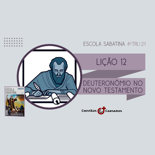 Deuteronômio no Novo Testamento | A Verdade Presente em Deuteronômio – L12 | 4Tri21