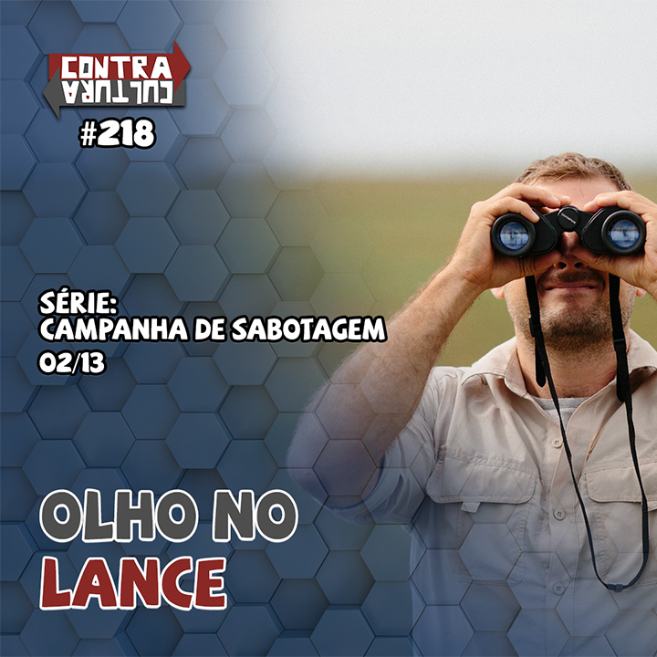 Olho no Lance | Campanha de Sabotagem – Ep.02 | #218 episode artwork
