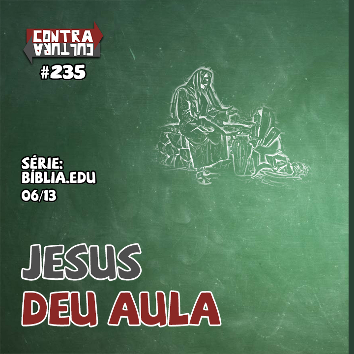 Jesus deu Aula | Bíblia.Edu – Ep.06 | #235 episode artwork