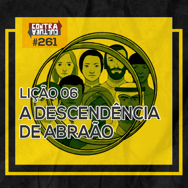 A descendência de Abraão | A PROMESSA: a aliança eterna de Deus – Ep.06 | #261 episode artwork