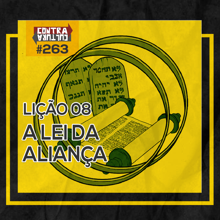 A lei da aliança  | A PROMESSA: a aliança eterna de Deus – Ep.08 | #263 episode artwork