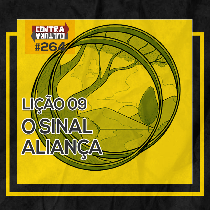 O sinal da aliança  | A PROMESSA: a aliança eterna de Deus – Ep.09 | #264 episode artwork