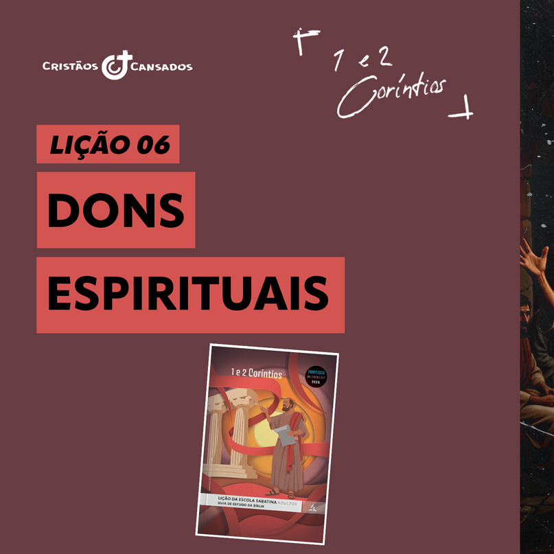 Dons espirituais | 1 e 2 Coríntios – L6 | 3Tri26
