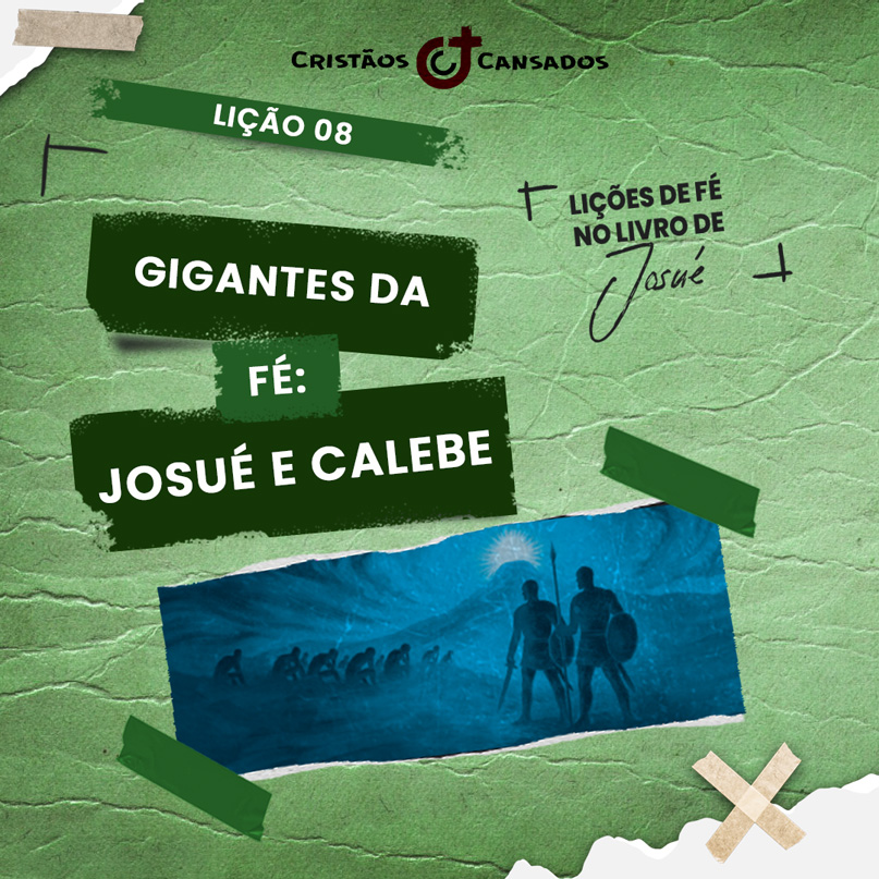Gigantes da fé: Josué e Calebe | O Livro do Êxodo – L8 | 4Tri25