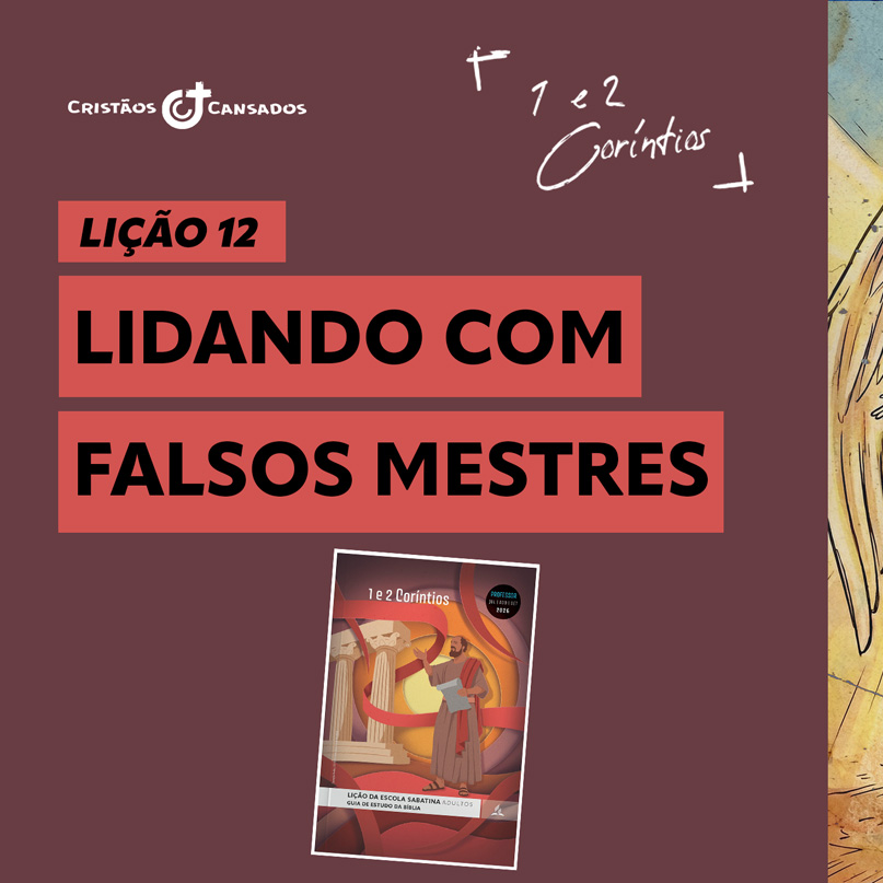 Lidando com falsos mestres | 1 e 2 Coríntios – L12 | 3Tri26 episode artwork