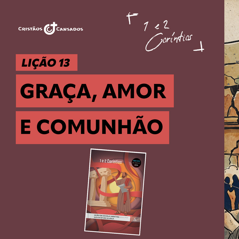Graça, amor e comunhão | 1 e 2 Coríntios – L13 | 3Tri26 episode artwork