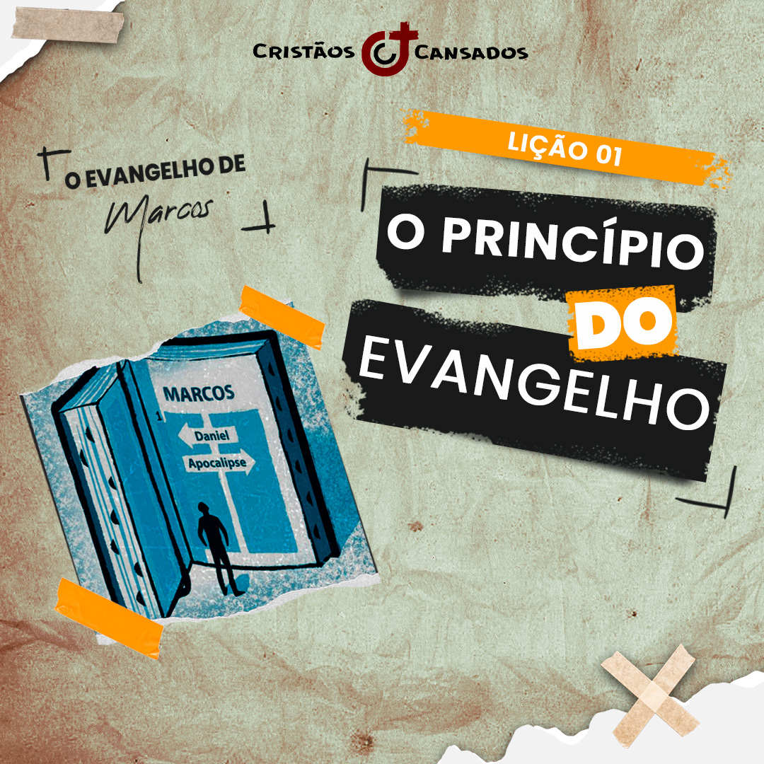 O Princípio do Evangelho | O Evangelho de Marcos – L01 | 3Tri24