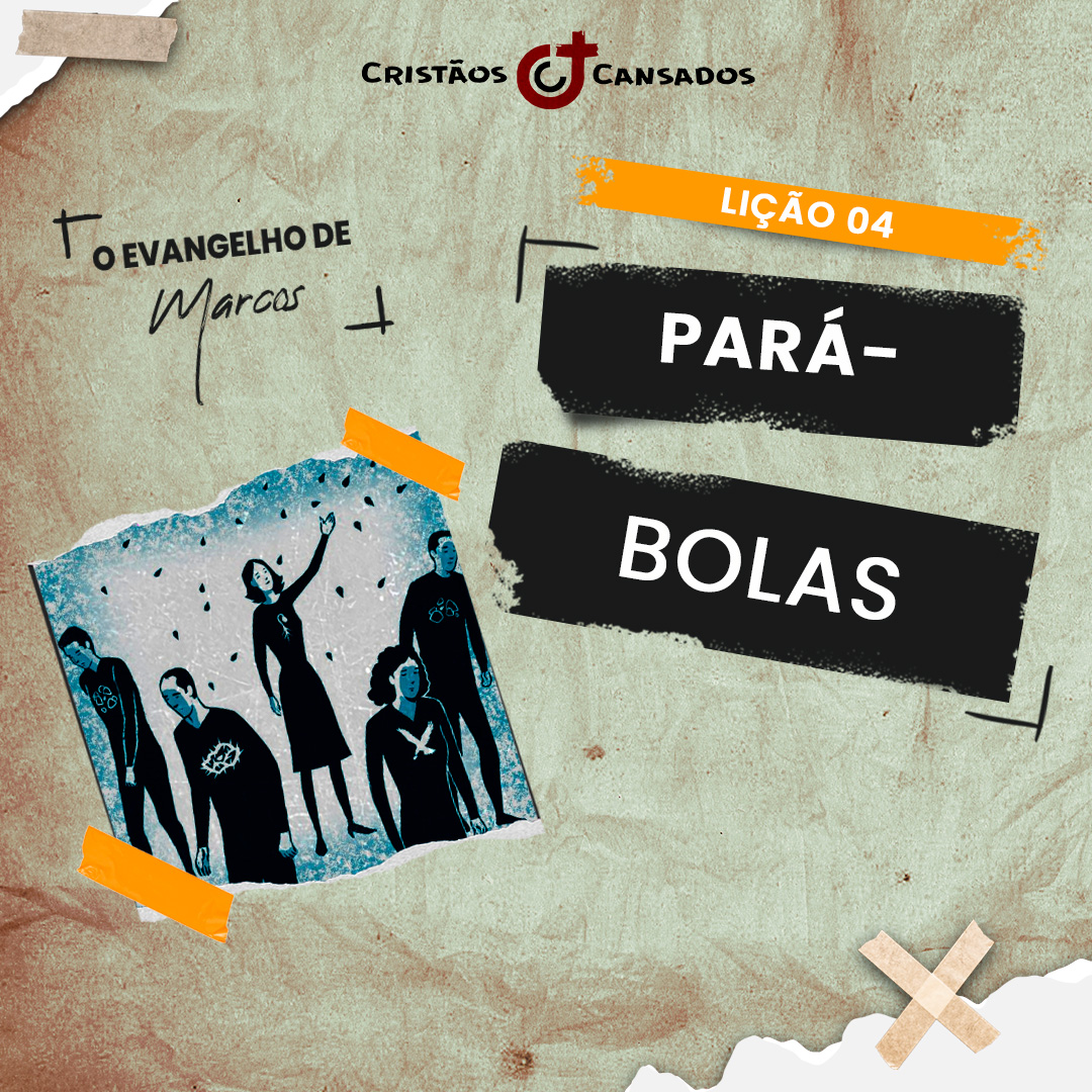 Parábolas | O Evangelho de Marcos – L04 | 3Tri24